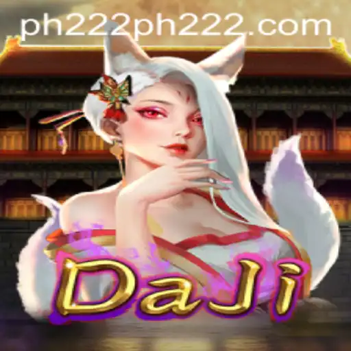 DaJi: Exploring the Exciting World of Ph222